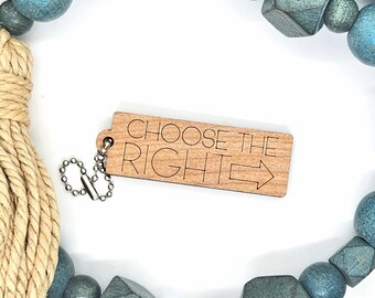 Set of 5 or 10, Choose the Right Keychain, Laser Cut Wood Keychain, LDS Primary Theme, LDS Zipper Pull, Laser Engraved, Birthday