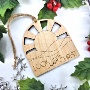 Set of 50, Look unto Christ, Bulk, Laser Cut Wood Ornament, LDS, 2025, Youth Theme, Christ Ornament, Birthday, Christmas, D&C 6:36