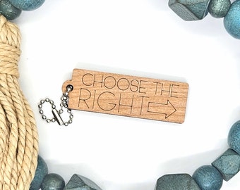 Set of 100, Choose the Right Keychain, Laser Cut Wood Keychain, LDS Primary Theme, LDS Zipper Pull, Laser Engraved, Birthday