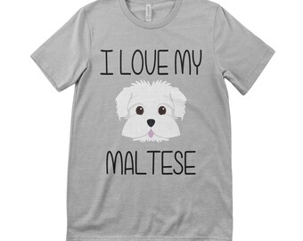 T Shirt I Love My Maltese Unisex Cotton T Shirt