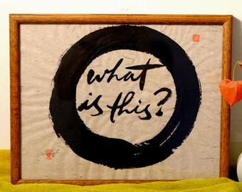 Enso What is this? Zen Calligraphy