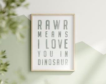 Dinosaurier druckbar, Dinosaurier Zitat, Aquarell Kunst, Kinderzimmer Dekor, Rawr bedeutet, ich liebe dich in Dinosaurier, Dinosaurier Druck, sofortiger Download