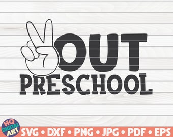 Download Kits How To Last Day Of School Svg Silhouette Cricut Peace Out Preschool Svg Last Day Of Preschool Svg Eps Printing File Download Dxf Cut File Craft Supplies Tools