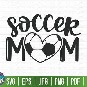 May include: Black and white graphic design of a soccer ball in a heart shape with the text "Soccer Mom" in a stylized font.