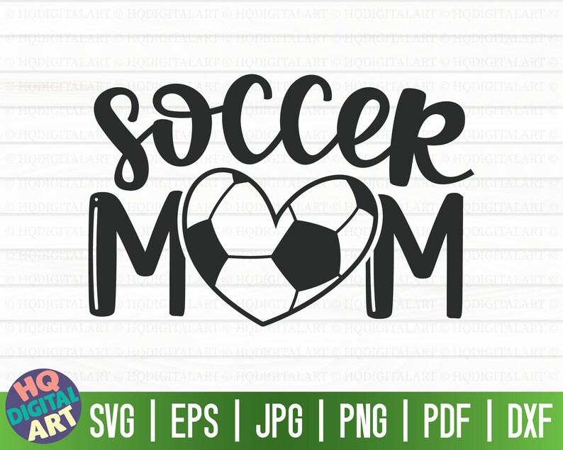 May include: Black and white graphic design of a soccer ball in a heart shape with the text "Soccer Mom" in a stylized font.