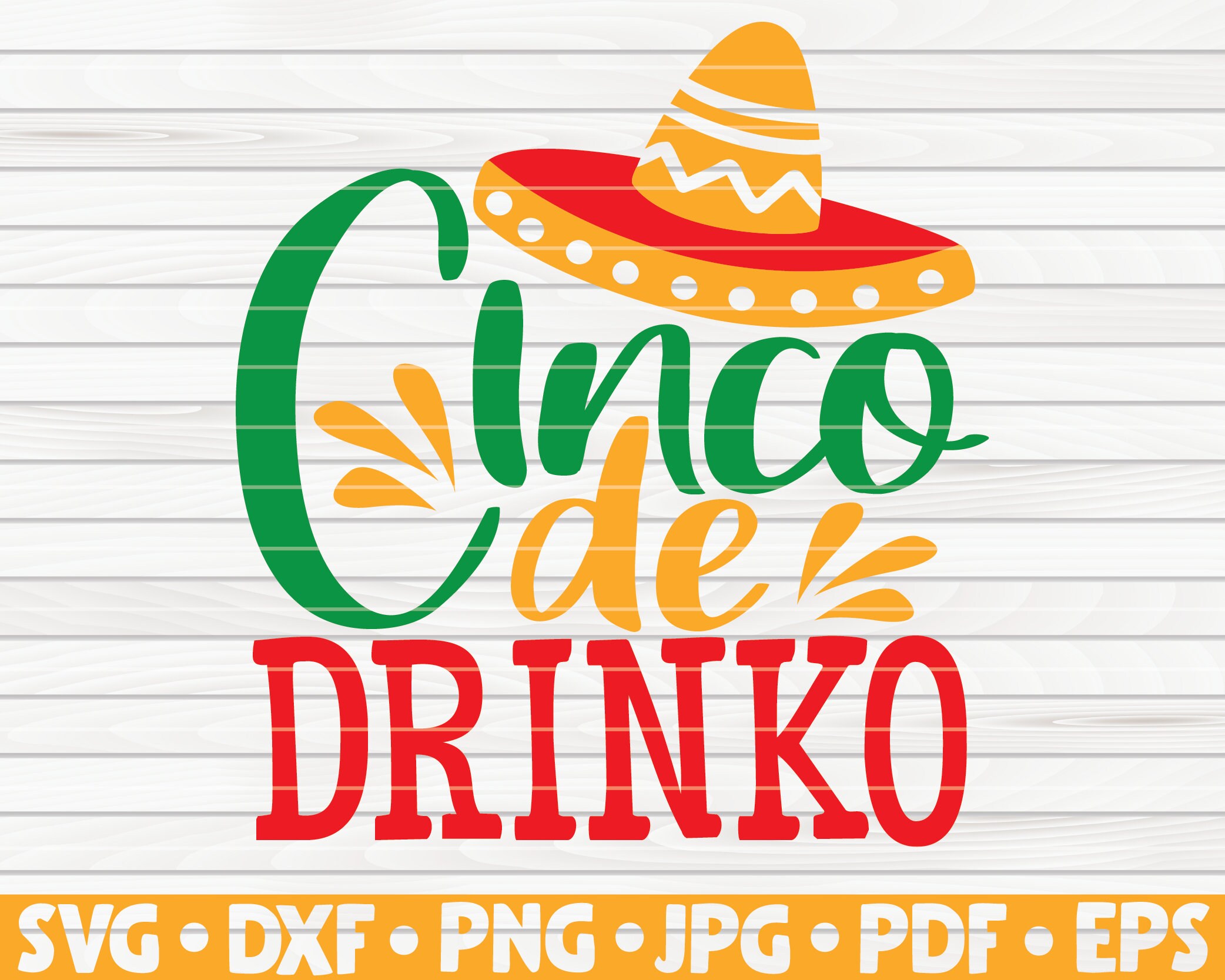 Cinco de drinko SVG / Cut File / clipart / printable / vector - Etsy España