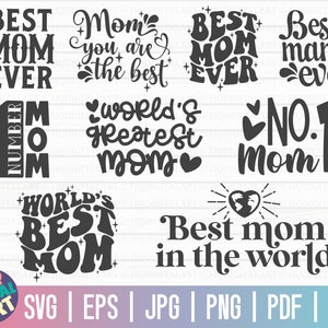 Pacote SVG da melhor mãe de todos os tempos / Camiseta SVG da mãe / SVG do Dia das Mães / Arquivos cortados para Cricut / Uso comercial gratuito / Download instantâneo