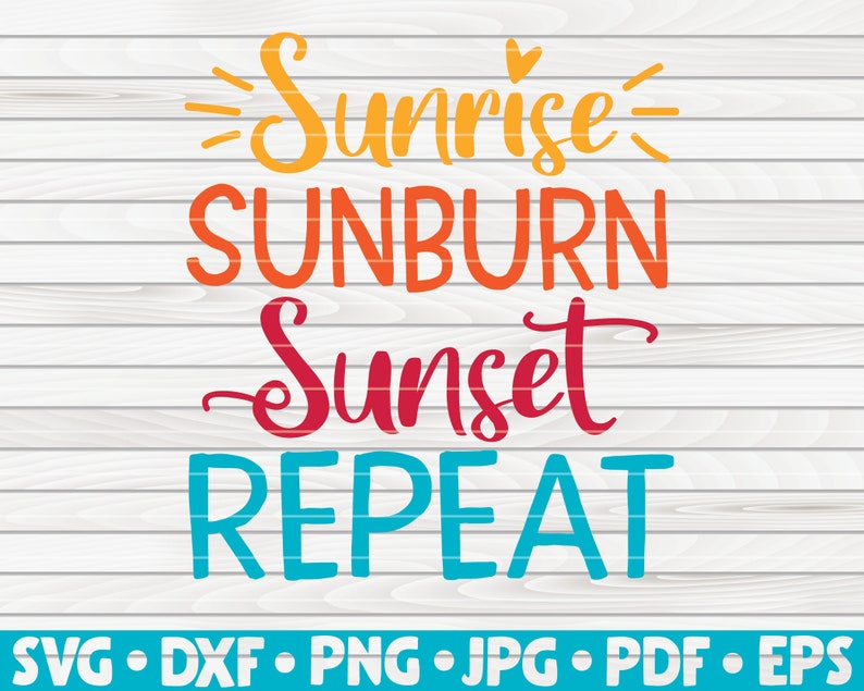 Free Free 177 Sunrise Sunburn Sunset Repeat Svg Free SVG PNG EPS DXF File