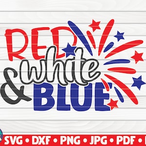 Rot weiß und blau SVG / 4th of Juli Zitat / geschnittene Datei / Clipart / printable / Vektor | Kommerzielle Nutzung Sofort Download