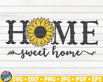Home sweet home SVG / Horizontal sign with Sunflower SVG / Free Commercial Use / Cut files for Cricut / printable vector / instant download