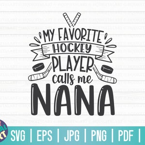 Mon joueur de hockey préféré m'appelle mamie SVG / Hockey sur glace SVG / couper fichier / clipart / imprimable / vecteur / utilisation commerciale / téléchargement immédiat