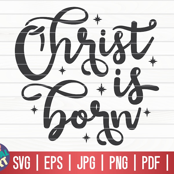 Christ is born SVG / Religious Christmas SVG / Nativity Scene SVG / Cricut / Silhouette Studio / Cut File | Clipart | Printable | Vector