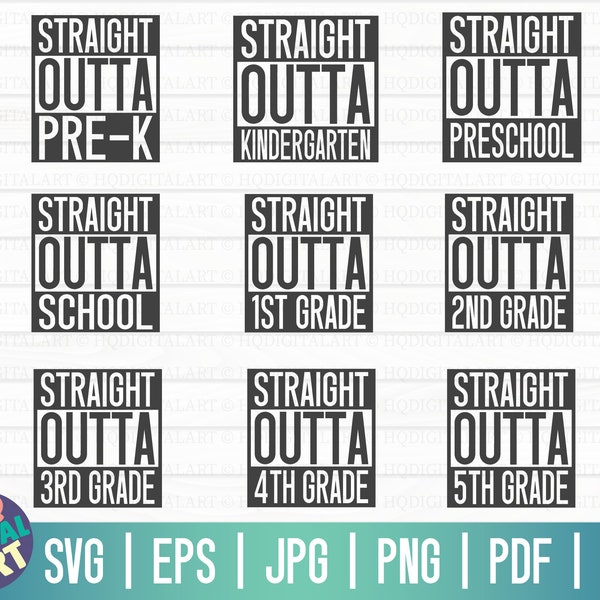 Straight outta school SVG Bundle / Last day of school SVG / End of school SVG / Free Commercial Use / Cut Files for Cricut /Instant Download