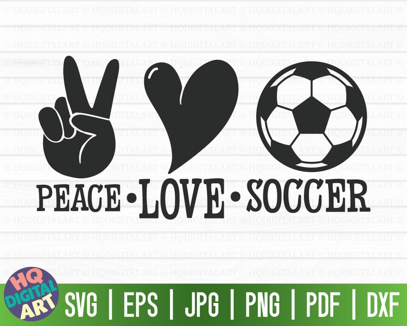 May include: Black and white graphic design with a peace sign, a heart, and a soccer ball. The text "Peace Love Soccer" is below the graphic.