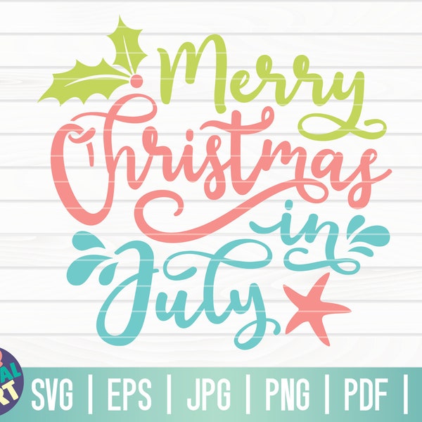 Joyeux Noël en juillet SVG / Tropical Christmas svg / Summer Christmas svg / Cricut / Silhouette Studio / Cut File