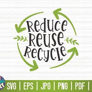 Reduzieren, wiederverwenden, recyceln SVG / Tag der Erde SVG / freie kommerzielle Nutzung / geschnittene Dateien für Cricut / Clipart / Vektor / sofortiger Download