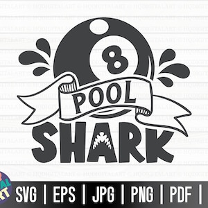 Tiburón de piscina SVG / Pool SVG / Pool Player SVG / Cortar archivos para Cricut / Funny Pool T Shirt svg / Billar svg / Pool lover svg