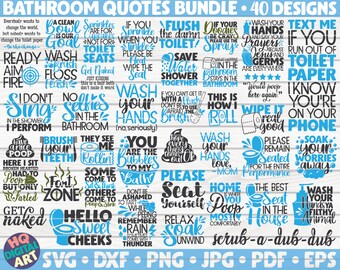 May include: A blue and black graphic design bundle with 40 bathroom quotes. The quotes are funny and relatable, and they are perfect for adding a touch of humor to your bathroom decor. The bundle includes SVG, DXF, PNG, JPG, PDF, and EPS files.