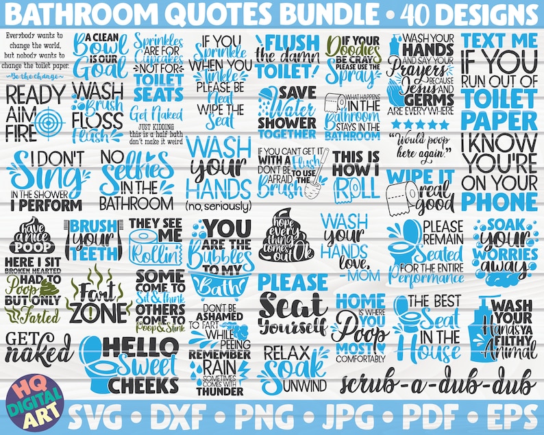 Puede incluir: Un paquete de dise&ntilde;o gr&aacute;fico azul y negro con 40 citas de ba&ntilde;o. Las citas son divertidas y f&aacute;ciles de entender, perfectas para agregar un toque de humor a la decoraci&oacute;n de tu ba&ntilde;o. El paquete incluye archivos SVG, DXF, PNG, JPG, PDF y EPS.