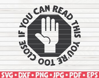 If you can read this SVG clipart vector printable Quarantine Social distancing SVG commercial use instant download Cut File