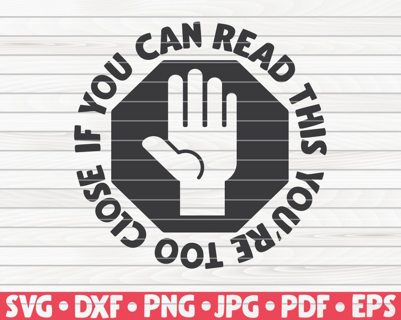 If you can read this SVG clipart vector printable Quarantine Social distancing SVG commercial use instant download Cut File