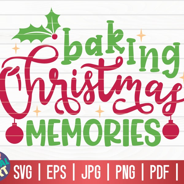 Baking Christmas memories SVG / Christmas Baking Quote SVG / Cricut / Silhouette Studio / Cut File / Clipart | Printable | Vector