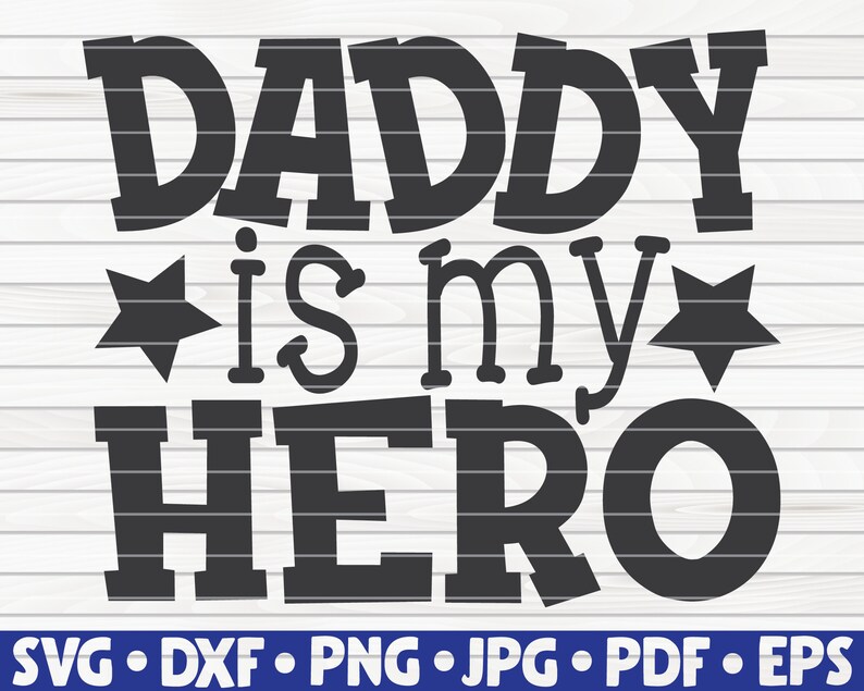 Download Daddy is my Hero SVG Father's Day funny sayings Cut | Etsy