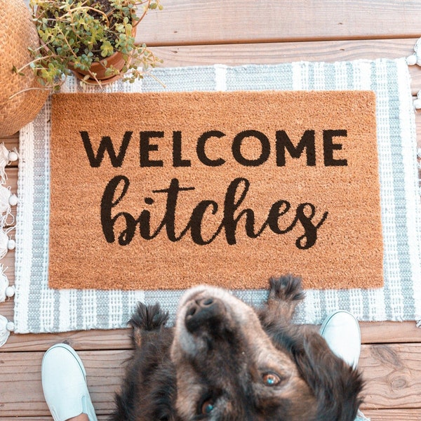 Welcome Bitches Doormat, Funny Door Mat, Welcome Mat, Custom Doormat, Funny Doormat, Funny Welcome Mat, Personalized Doormat, Funny Gifts