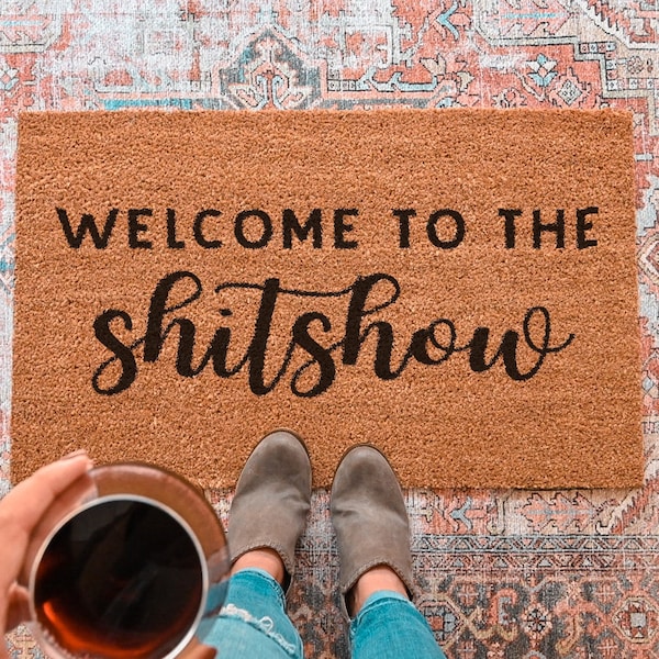 Welcome To The Shitshow Doormat, Funny Doormat, Welcome To The Shit Show Doormat, Housewarming Gift, Welcome Mat, Custom Doormat