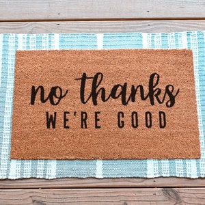No Thanks Doormat, Funny Door Mat, Go Away Doormat, Funny Doormat, Funny Welcome Mat, Personalized Door Mat, No Soliciting Doormat