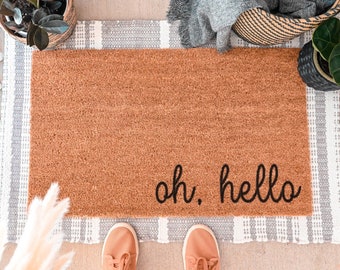 Oh Hello Doormat, Hello Welcome Mat, Custom Doormat, Personalized Doormat, Oh Hello Door Mat, Cute Doormat, Hello Doormat, Housewarming Gift