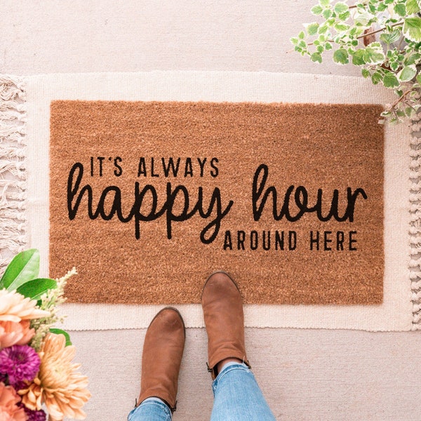 Happy Hour Doormat, Funny Doormat, Funny Welcome Mat, Funny Door Mat, Front Door Mat, Custom Doormat, Cute Door Mat, Happy Hour Door Mat