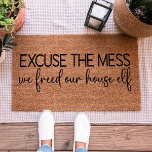 Excuse The Mess Freed Our House Elf, Funny Doormat, Funny Door Mat, Custom Doormat, Personalized Doormat, Funny Welcome Mat, Custom Door Mat