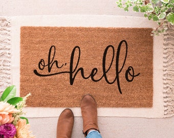 Oh Hello Doormat, Hello Welcome Mat, Custom Doormat, Personalized Doormat, Oh Hello Door Mat, Cute Doormat, Hello Doormat, Housewarming Gift