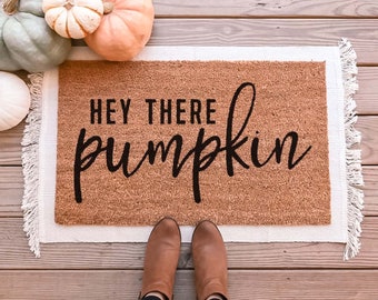 Hey There Pumpkin Doormat, Fall Welcome Mat, Fall Decor, Funny Doormat, Funny Welcome Mat, Halloween Doormat, Fall Door Mat, Hello Pumpkin