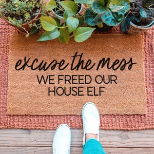 Excuse The Mess We Freed Our House Elf, Custom Door Mat, Funny Welcome Mat, Funny Custom Doormat Personalized Doormat Outdoor Front Door Mat