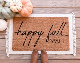 Happy Fall Yall Doormat, Fall Doormat, Funny Doormat, Custom Doormat, Custom Door Mat, Fall Door Mat Funny Door Mat Cute Doormat Porch Decor