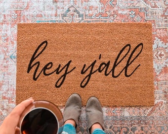 Hey Yall Door Mat, Funny Welcome Mat, Housewarming Gift, Porch Decor, Funny Doormat, Southern Decor, Southern Door Mat, Texas Doormat