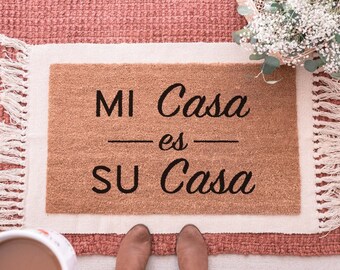 Mi Casa Es Su Casa Doormat, Spanish Doormat, Cute Doormat, Custom Door Mat, Funny Door Mat, Funny Doormat Personalized Doormat Cute Door Mat