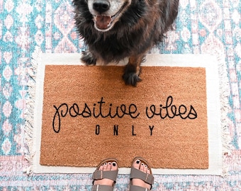 Paillasson Positive Vibes Only, Tapis de bienvenue, Cadeau de pendaison de crémaillère, Joli paillasson, Cadeau de motivation, Paillasson personnalisé, Paillasson personnalisé