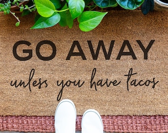 Funny Taco Doormat: "Go Away Unless You Have Tacos" Coir Welcome Mat
