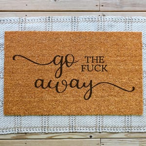 Go Away Doormat, Funny Door Mat, Go Away Sign, No Soliciting Doormat, Funny Doormat, Housewarming Gifts, Front Door Mat, Funny Welcome Mat