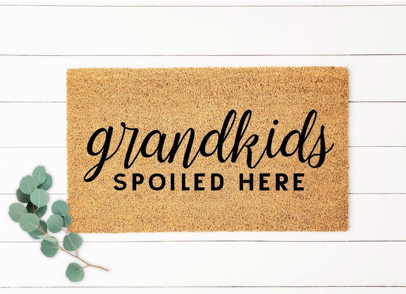 Grandkids Spoiled Here Doormat Grandparents Gift Mothers Day Etsy