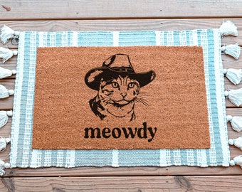 Meowdy Doormat, Funny Door Mat, Funny Doormat, Funny Welcome Mat, Cowboy Kitty Doormat, Custom Doormat Cute Doormat Cute Door Mat Front Door