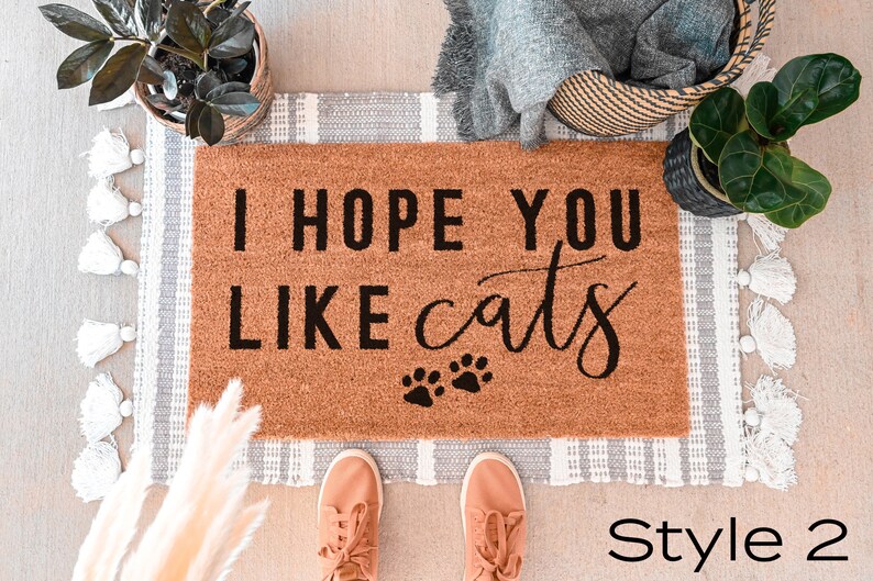 Hope You Like Cats Doormat Cat Lovers Gift Funny Doormat Etsy