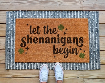 Let The Shenanigans Begin Doormat, St. Patricks Day Door Mat, Funny Welcome Mat, St Patricks Day Decor, Irish Doormat, Funny Doormat Outdoor