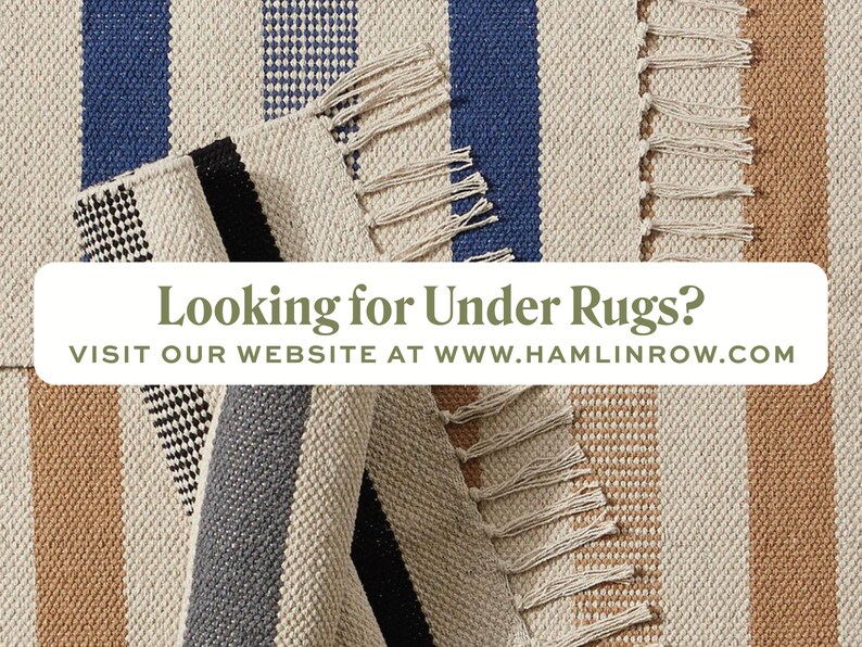 May include: A close-up of three striped rugs with fringed edges. The rugs are in shades of beige, brown, blue, and grey. The text "Looking for Under Rugs? VISIT OUR WEBSITE AT WWW.HAMLINROW.COM" is displayed on a white banner.