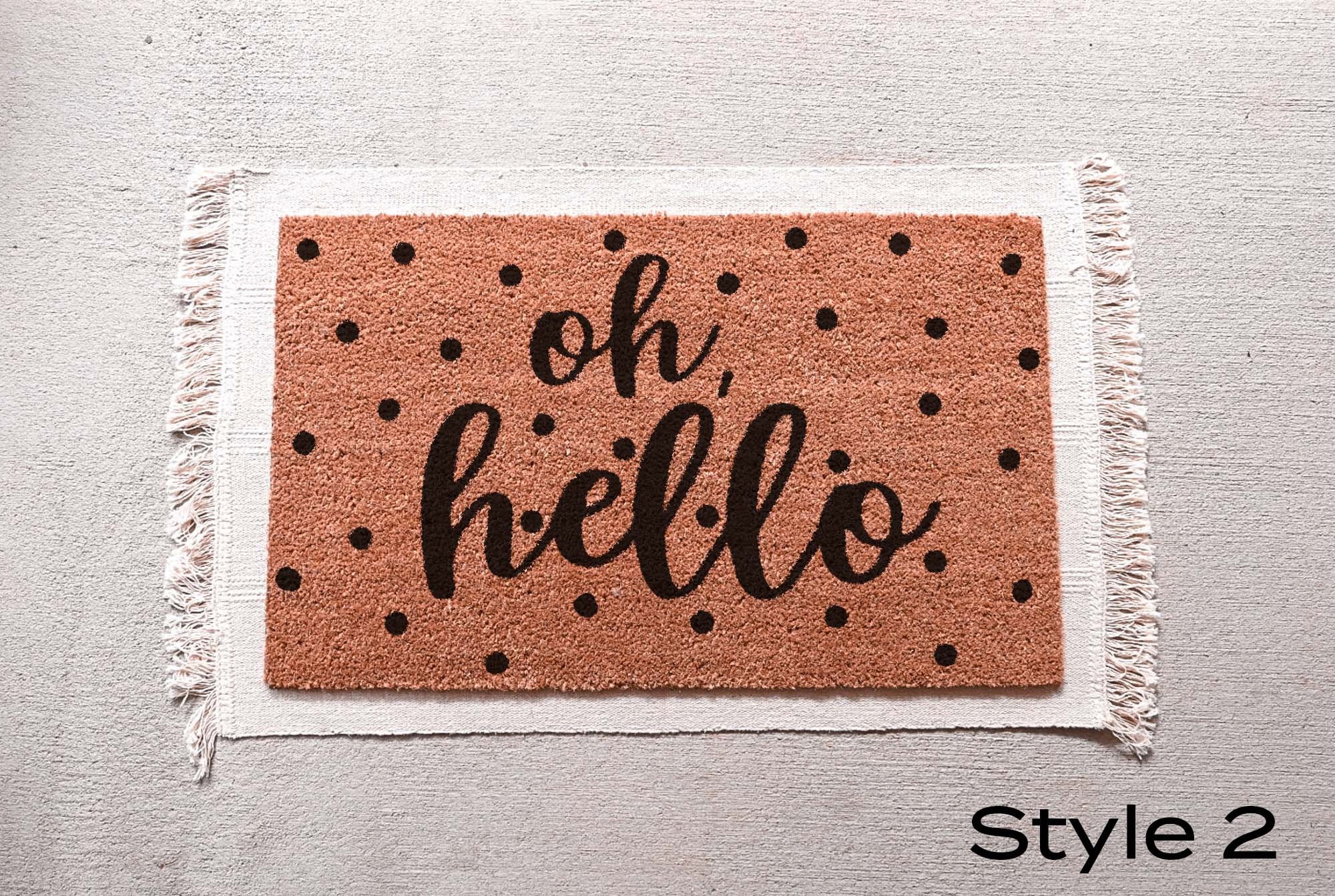 Oh Hello Doormat Hello Mat Housewarming Gift Cute Etsy