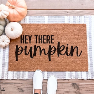 Hey There Pumpkin Doormat, Fall Welcome Mat, Fall Decor, Funny Doormat, Funny Welcome Mat, Halloween Doormat, Fall Door Mat, Hello Pumpkin image 4