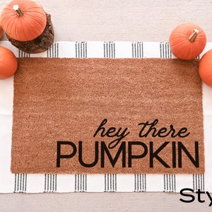 Hey There Pumpkin Doormat, Fall Welcome Mat, Fall Decor, Funny Doormat, Funny Welcome Mat, Halloween Doormat, Fall Door Mat, Hello Pumpkin image 7